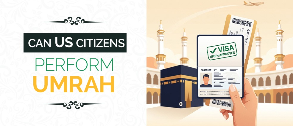 Can US Citizens Perform Umrah in 2026