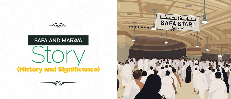 Safa and Marwa Story