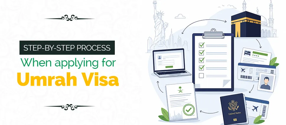Steps to Apply for Umrah Visa from the USA