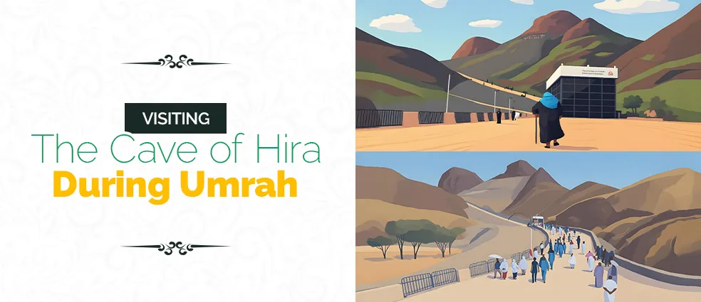 Visiting the Cave of Hira During Umrah