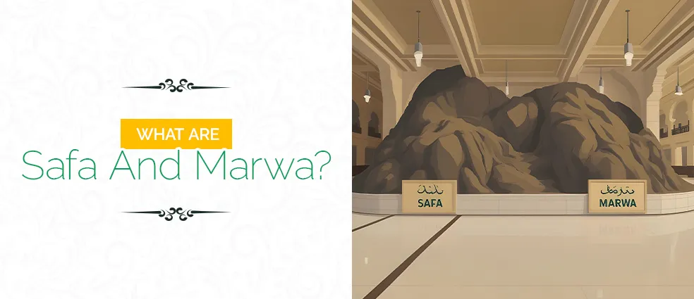 What Are Safa and Marwa